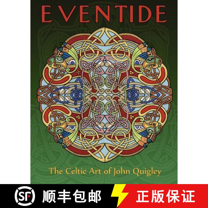 【4周达】Eventide: The Celtic Art of John Quigley [9780615536668]
