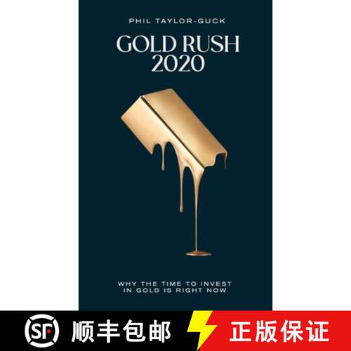 【3-4周达】Gold Rush 2020: Why the Time to Invest in Gold Is Right Now [9781781334256]