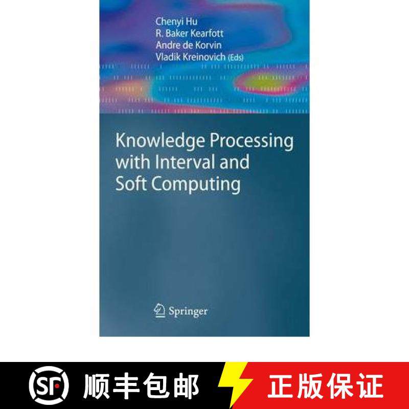 【3-4周达】Knowledge Processing with Interval and Soft Computing [9781849967846]