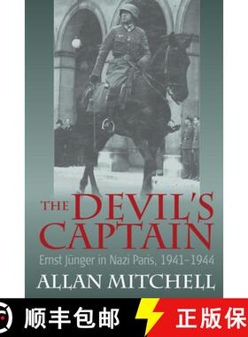 【3-4周达】The Devil's Captain: Ernst Jünger in Nazi Paris, 1941-1944 [9781800730069]