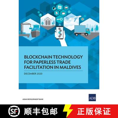 【3-4周达】Blockchain Technology for Paperless Trade Facilitation in Maldives [9789292626051]
