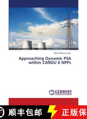 预订 Approaching Dynamic PSA within CANDU 6 NPPs [9783659388811]