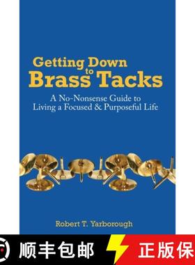 【3-4周达】Getting Down to Brass Tacks: A No-Nonsense Guide to Living a Focused, Purposeful Life [9798991258203]