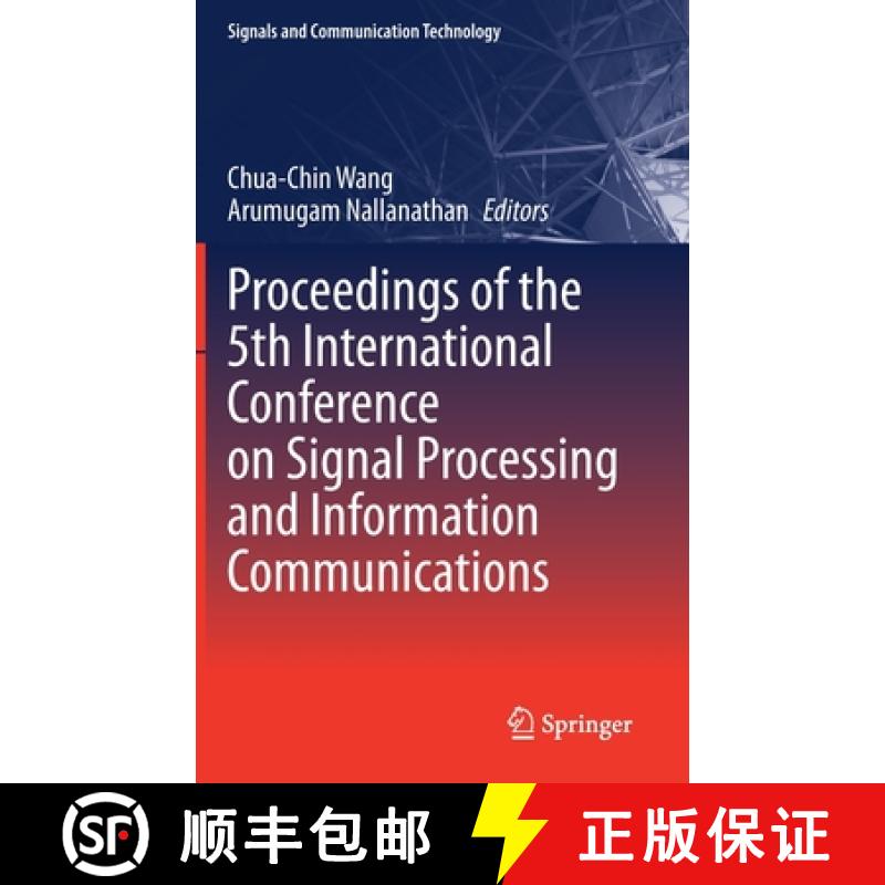 【3-4周达】Proceedings of the 5th International Conference on Signal Processing and Information Commu... [9783031131806]