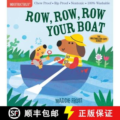 【3-4周达】Indestructibles: Row, Row, Row Your Boat: Chew Proof - Rip Proof - Nontoxic - 100% Washabl... [9781523505104]