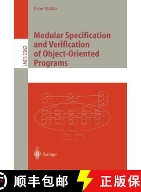 【3-4周达】Modular Specification and Verification of Object-Oriented Programs [9783540431671]