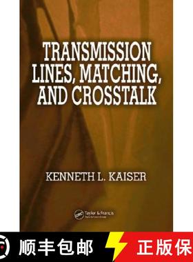 【3-4周达】Transmission Lines, Matching, and CrossTalk [9780849363627]