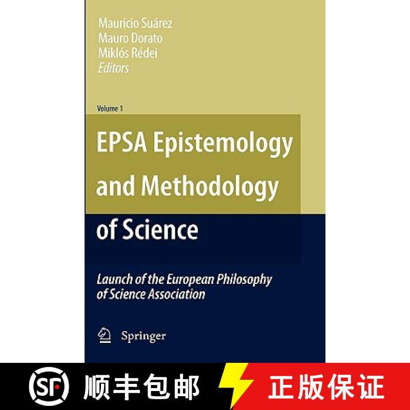 【3-4周达】EPSA Epistemology and Methodology of Science : Launch of the European Philosophy of Scienc... [9789048132621]