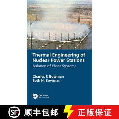 【3-4周达】Thermal Engineering of Nuclear Power Stations : Balance-of-Plant Systems [9780367820398]