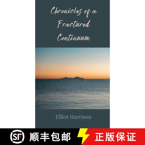 【3-4周达】精装 Chronicles of a Fractured Continuum [9783690800037]