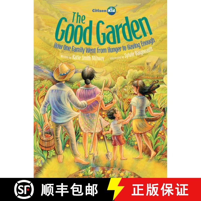 【3-4周达】The Good Garden: How One Family Went from Hunger to Having Enough [9781525304064]