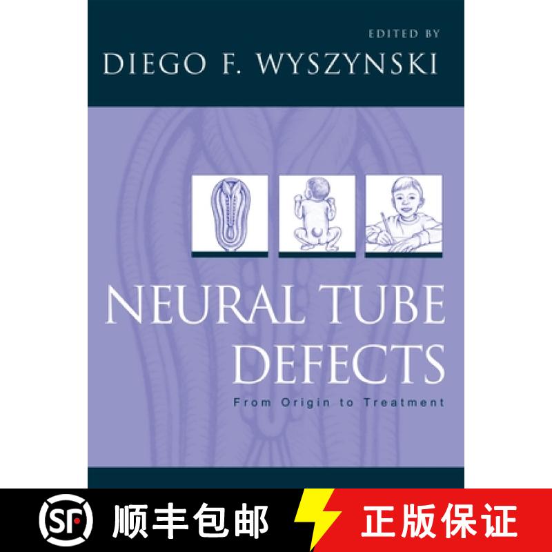 【3-4周达】Neural Tube Defects: From Origin to Treatment [9780195166033]