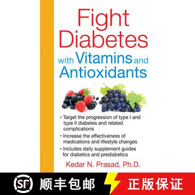【3-4周达】Fight Diabetes with Vitamins and Antioxidants [9781620551660]