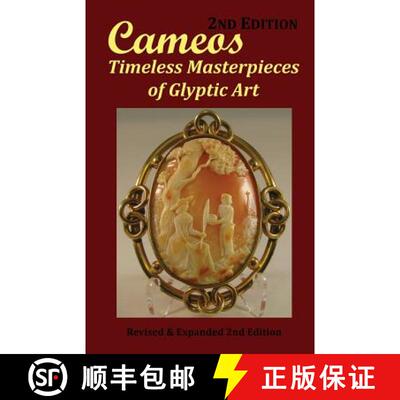 【3-4周达】Cameos: Timeless Masterpieces of Glyptic Art: Revised and Expanded 2nd Edition [9780975276013]