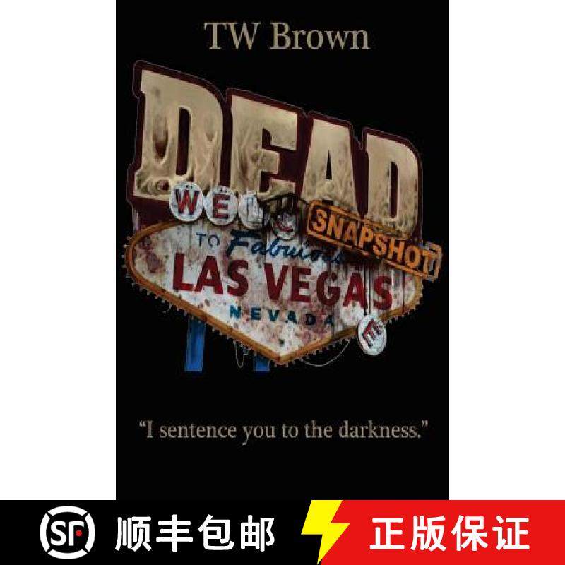 预订 Dead: Snapshot - Las Vegas, Nevada [9781940734613]