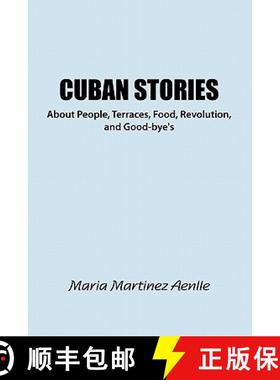 【3-4周达】Cuban Stories about People, Terraces, Food, Revolution, and Good-Bye's [9780557986958]