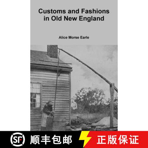 【3-4周达】Customs and Fashions in Old New England [9781257010639]