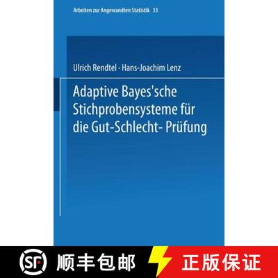 【3-4周达】Adaptive Bayes’sche Stichprobensysteme für die Gut-Schlecht-Prüfung [9783790804683]