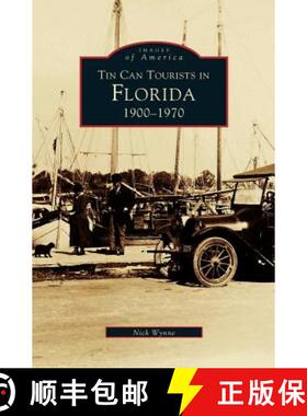 【3-4周达】Tin Can Tourists in Florida 1900-1970 [9781531601409]