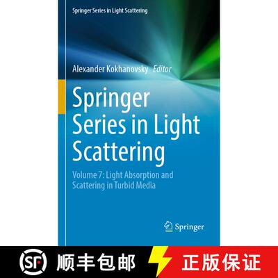 【3-4周达】Springer Series in Light Scattering : Volume 7: Light Absorption and Scattering in Turbid ... [9783030876852]