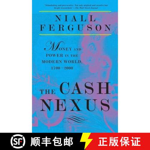 【3-4周达】The Cash Nexus: Money and Power in the Modern World, 1700-2000 [9780465023264]