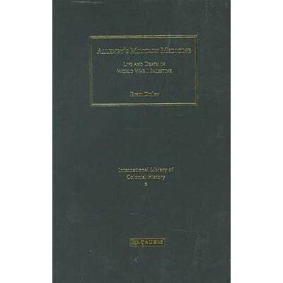 【4周达】Allenby's Military Medicine: Life and Death in World War I Palestine [9781845112905]