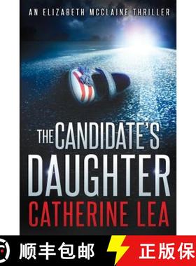 预订 The Candidate's Daughter [9780473261757]