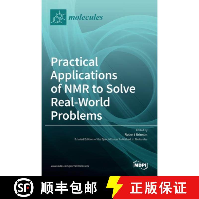 【3-4周达】Practical Applications of NMR to Solve Real-World Problems [9783036525808]