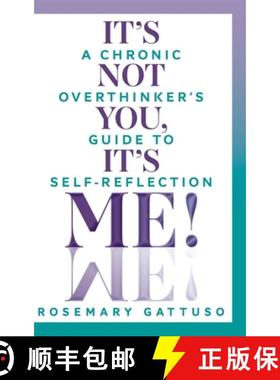 【3-4周达】It's Not You, It's Me!: A Chronic Overthinker's Guide to Self-Reflection [9780645608038]