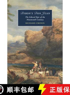 【3-4周达】Byron's Don Juan: The Liberal Epic of the Nineteenth Century [9781009366236]