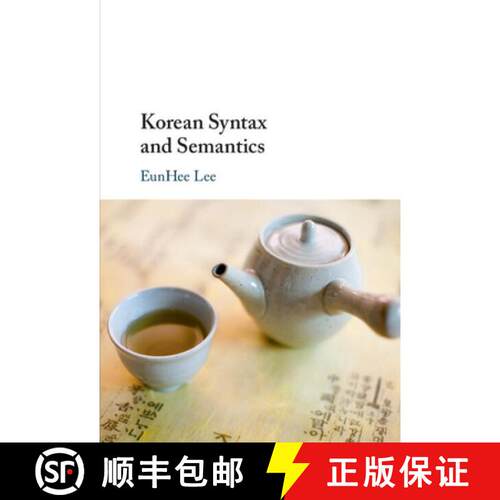 【3-4周达】精装 Korean Syntax and Semantics [9781108417198]
