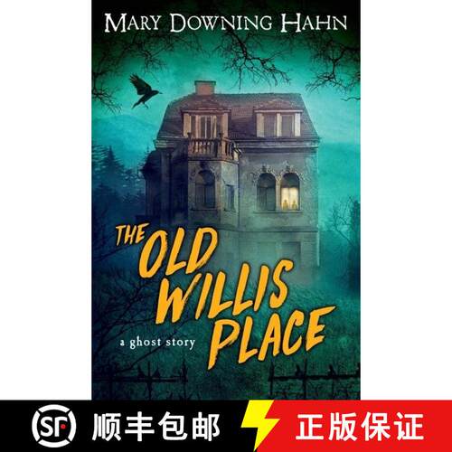 【3-4周达】The Old Willis Place: A Ghost Story [9780618897414]