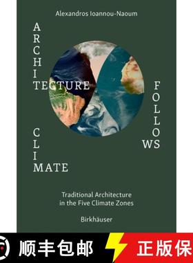 【3-4周达】Architecture Follows Climate: Passive Techniques of Traditional Architectures in Extreme C... [9783035627794]