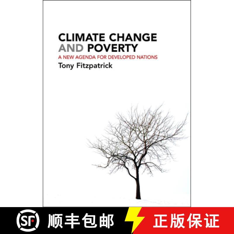 预订 Climate Change and Poverty: A New Agenda for Developed Nations [9781447300878]