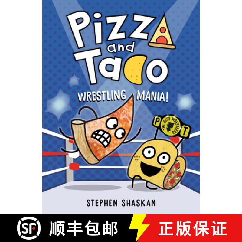 【3-4周达】Pizza and Taco: Wrestling Mania!: (A Graphic Novel) [9780593703465]