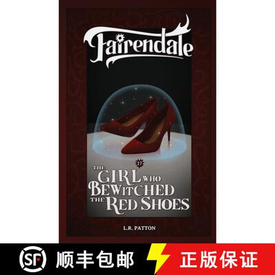 【3-4周达】The Girl Who Bewitched the Red Shoes [9781946193490]