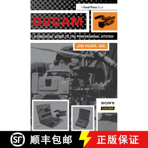 【3-4周达】DVCAM : A Practical Guide to the Professional System [9780240804804]
