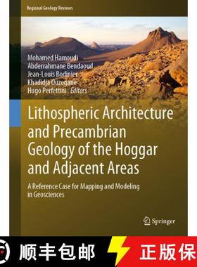 【3-4周达】Lithospheric Architecture and Precambrian Geology of the Hoggar and Adjacent Areas: A Refe... [9783319702490]