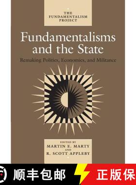 【3-4周达】Fundamentalisms and the State: Remaking Polities, Economies, and Militance Volume 3 [9780226508849]