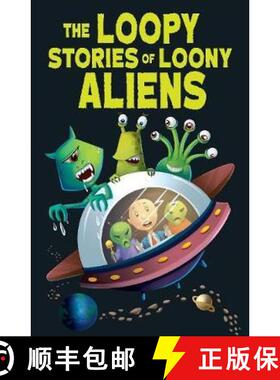 【3-4周达】Loopy Stories of Loony Aliens [9788131941201]