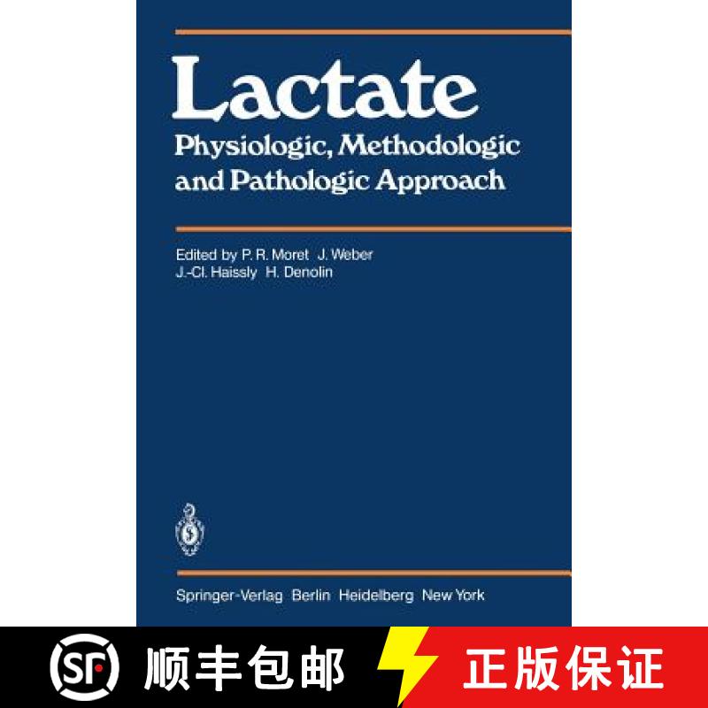【3-4周达】Lactate: Physiologic, Methodologic and Pathologic Approach [9783540098294]