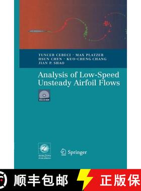 【3-4周达】Analysis of Low-Speed Unsteady Airfoil Flows [9783642444968]