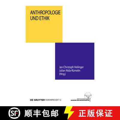 【3-4周达】精装 Anthropologie und Ethik [9783110412888]