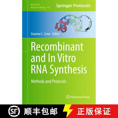 【3-4周达】精装 Recombinant and In Vitro RNA Synthesis : Methods and Protocols [9781627031127]