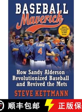 【3-4周达】Baseball Maverick: How Sandy Alderson Revolutionized Baseball and Revived the Mets [9780802125187]