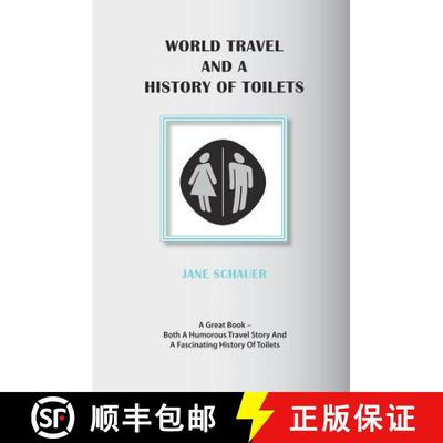 【3-4周达】World Travel And A History Of Toilets [9780980463361]