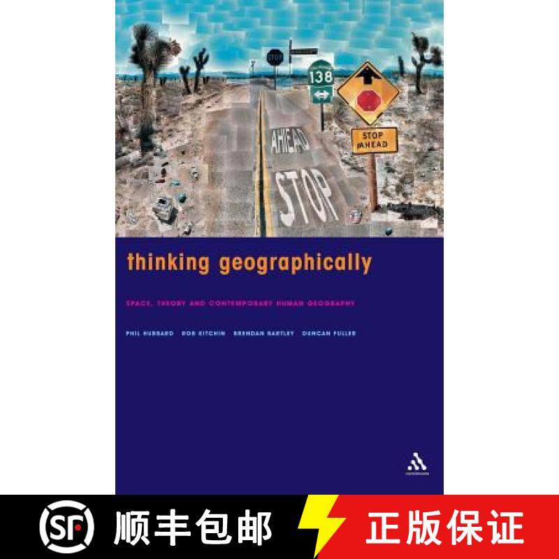 预订 Thinking Geographically: Space, Theory and Contemporary Human Geography [9780826456243]