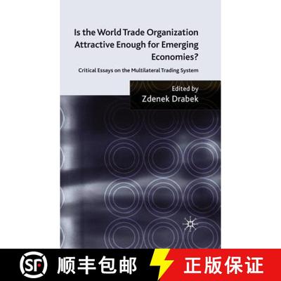 【3-4周达】Is the World Trade Organization Attractive Enough for Emerging Economies? : Critical Essay... [9781349369058]