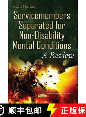 【3-4周达】Service Members Separated for Non-Disability Mental Conditions: A Review [9781634830782]