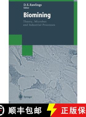 【3-4周达】Biomining : Theory, Microbes and Industrial Processes [9783662061138]